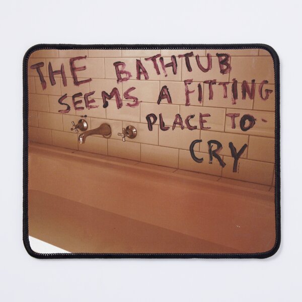 Item preview, This Bathtub Seems A Fitting Place To Cry designed and sold by A.N.J.H..