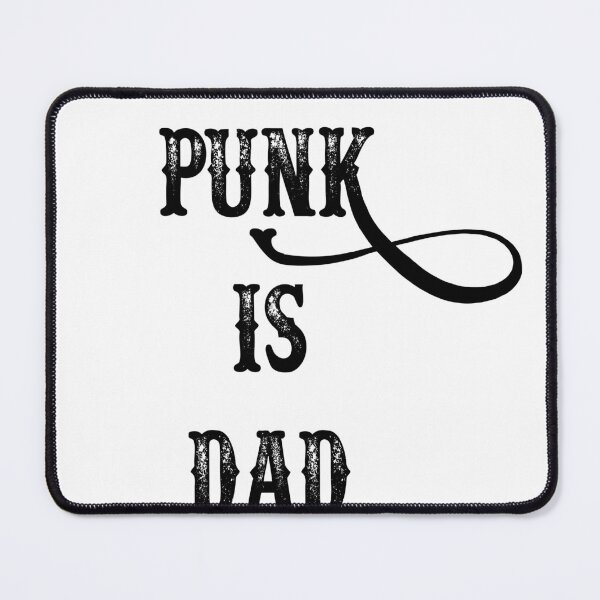 Item preview, punk is dad  designed and sold by MKshoper.