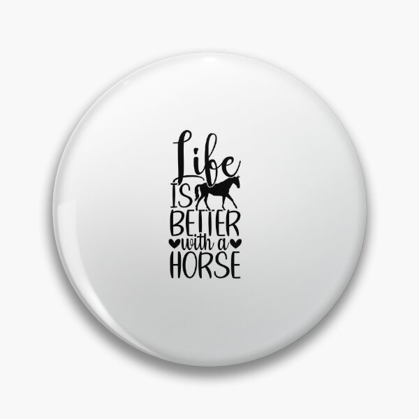 Item preview, LIFE IS BETTER WITH A HORSE designed and sold by AnimalsDH305.