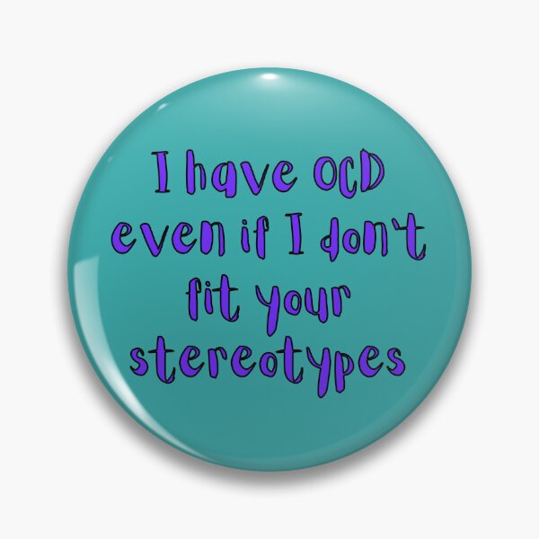 Item preview, I have OCD even if I don't fit your stereotypes designed and sold by RandomlyRainbow.