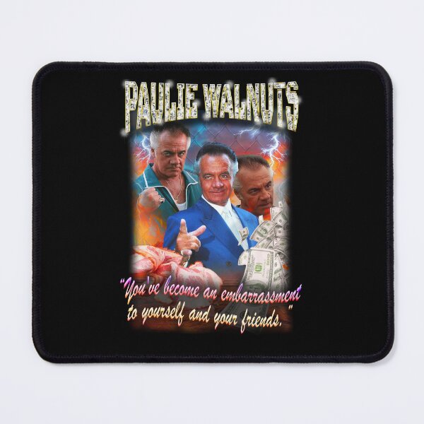 Item preview, PAULIE WALNUTS designed and sold by Defsnotadumb.