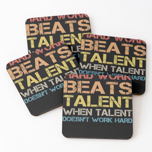 Item preview, Hard Work Beats Talent When Talent Doesn't Work designed and sold by SakuraPxl.