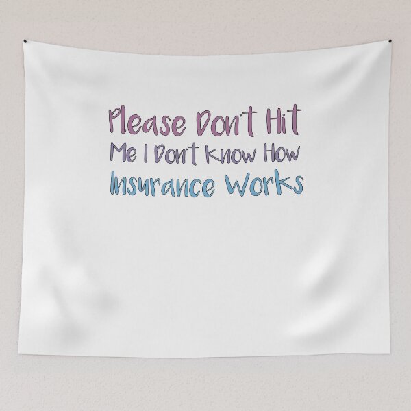 Item preview, Please Don't Hit Me I Don't Know How Car Insurance Works Funny Bumper designed and sold by SakuraPxl.