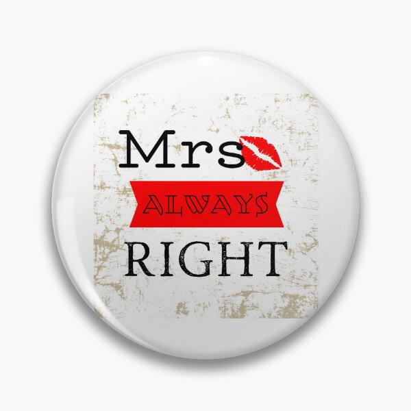 Item preview, Mrs. Always Right Collection: Empowering Statement Apparel & Gadgets designed and sold by mooonstyle.