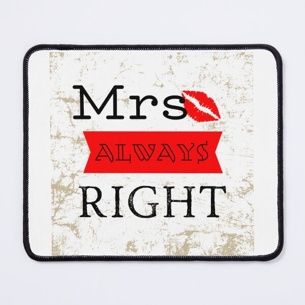 Item preview, Mrs. Always Right Collection: Empowering Statement Apparel & Gadgets designed and sold by mooonstyle.