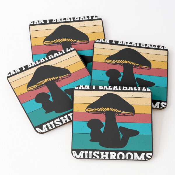 Item preview, Can't Breathalyze Mushrooms Funny Mushrooms Saying designed and sold by SakuraPxl.