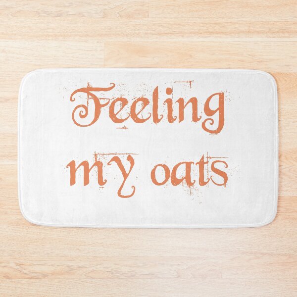 Item preview, feeling my oats designed and sold by you baba.