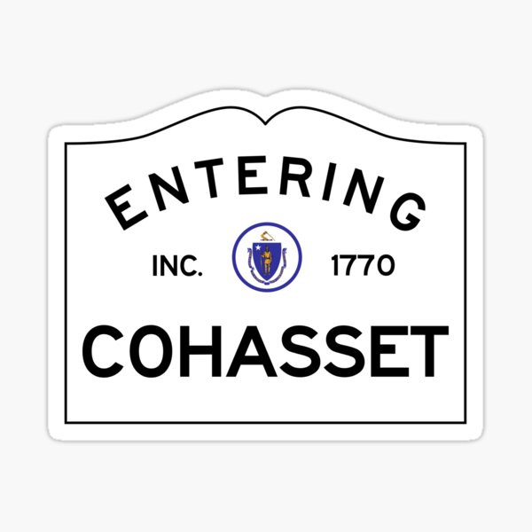 Entering Cohasset Massachusetts - Commonwealth of Massachusetts Road Sign Sticker