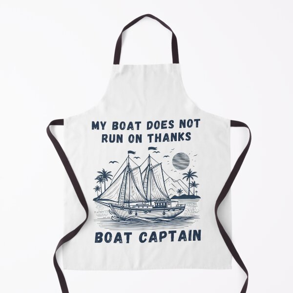 Item preview, My Boat Does Not Run on Thanks Boat Captain designed and sold by Azrora.