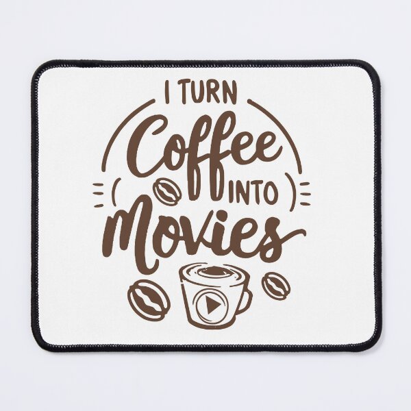 Item preview, I Turn Coffee Into Movies Coffee lover Gift designed and sold by Verycutethings.