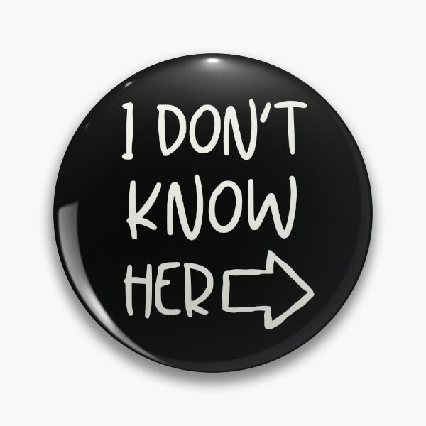 Item preview, I Don't Know Her designed and sold by trendingatees.
