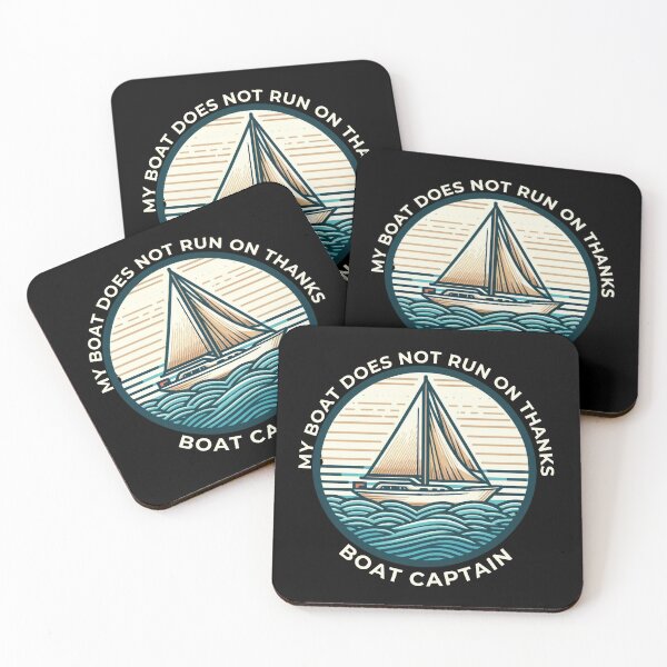Item preview, My Boat Does Not Run on Thanks Boat Captain designed and sold by Azrora.