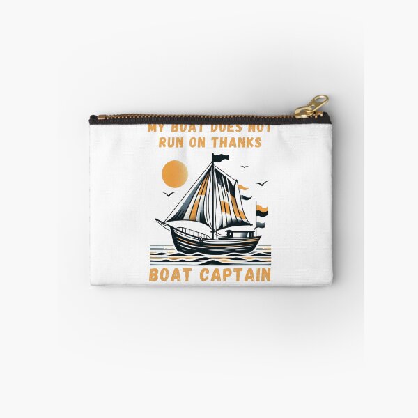 Item preview, My Boat Does Not Run on Thanks Boat Captain designed and sold by Azrora.