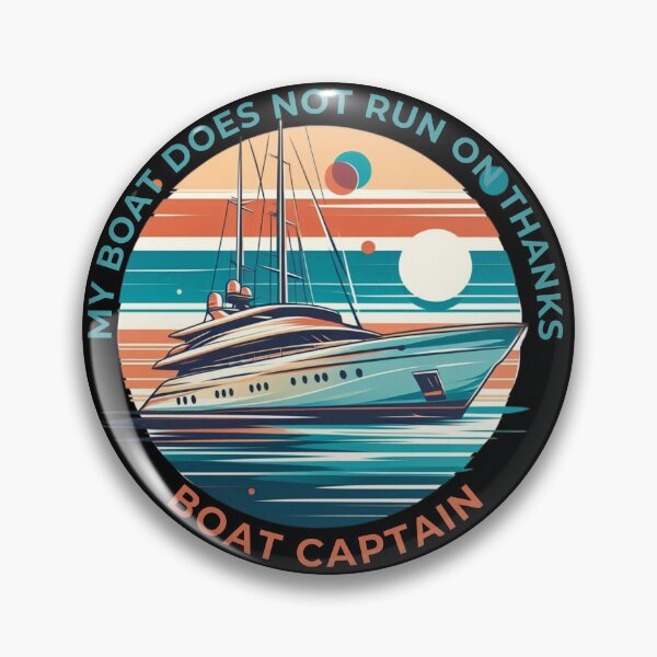 Item preview, My Boat Does Not Run on Thanks Boat Captain designed and sold by Azrora.