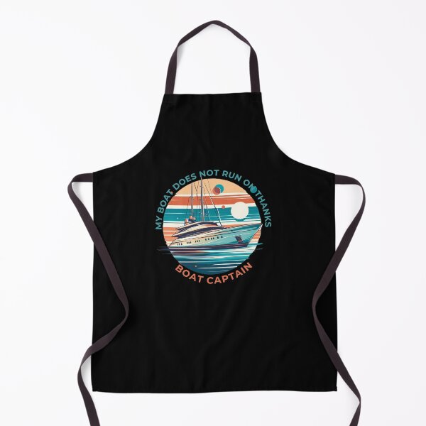 Item preview, My Boat Does Not Run on Thanks Boat Captain designed and sold by Azrora.
