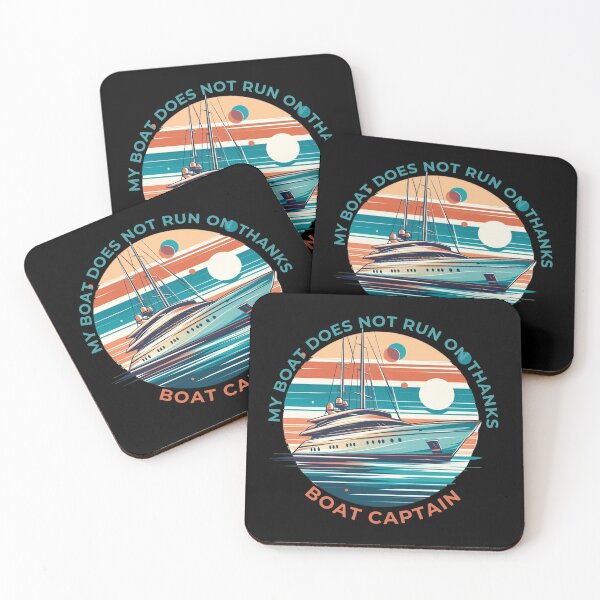 Item preview, My Boat Does Not Run on Thanks Boat Captain designed and sold by Azrora.