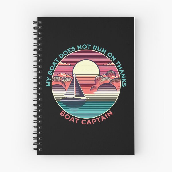 Item preview, My Boat Does Not Run on Thanks Boat Captain designed and sold by Azrora.