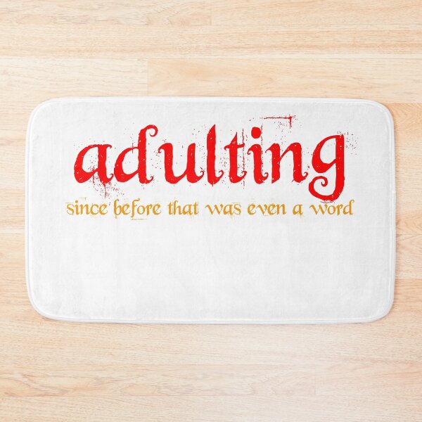 Item preview, adulting designed and sold by you baba.
