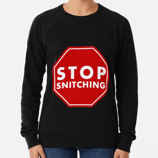 stop snitching on the woo moletom com capuz