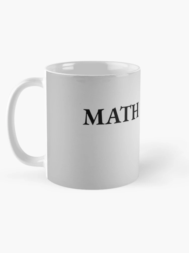 Thumbnail 5 von 6, Kaffeebecher, Mathematiklehrer designt und verkauft von MathAnimation.