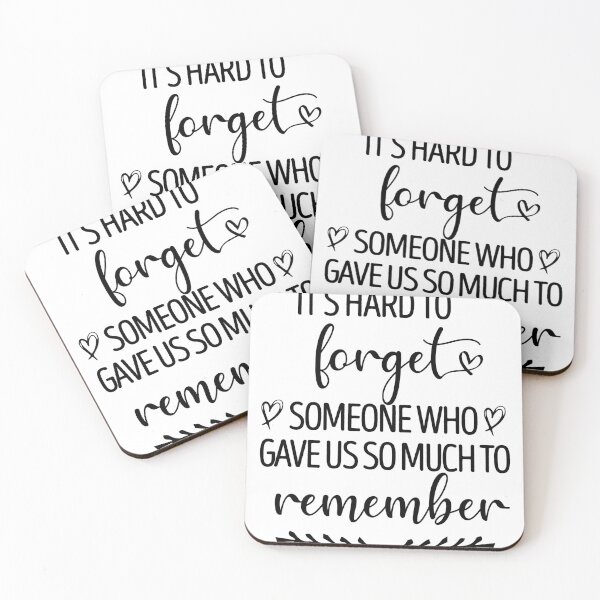 Item preview, It's Hard to Forget Someone Who Gave us So much to Remember ,Unforgettable Memories: A Uplifting Quotes and Sayings for Heartfelt Remembrance designed and sold by beawesome105.