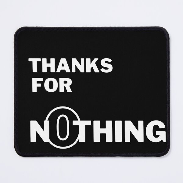 Item preview, Thanks for n0thing - Black designed and sold by Frosstize.