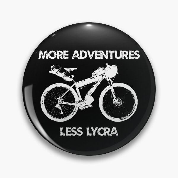 Item preview, More Adventures Less Lycra Bikepacking designed and sold by Esskay Designs.