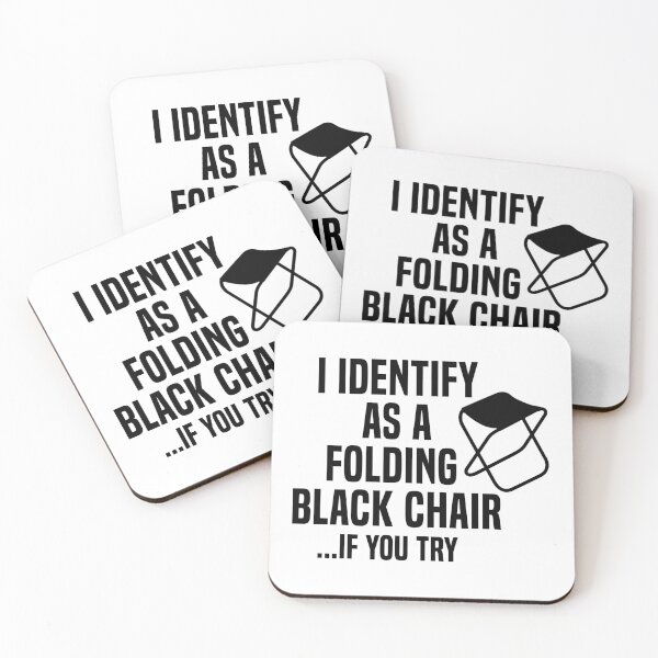 Item preview, I identify as a folding white chair if you try me  designed and sold by beawesome105.
