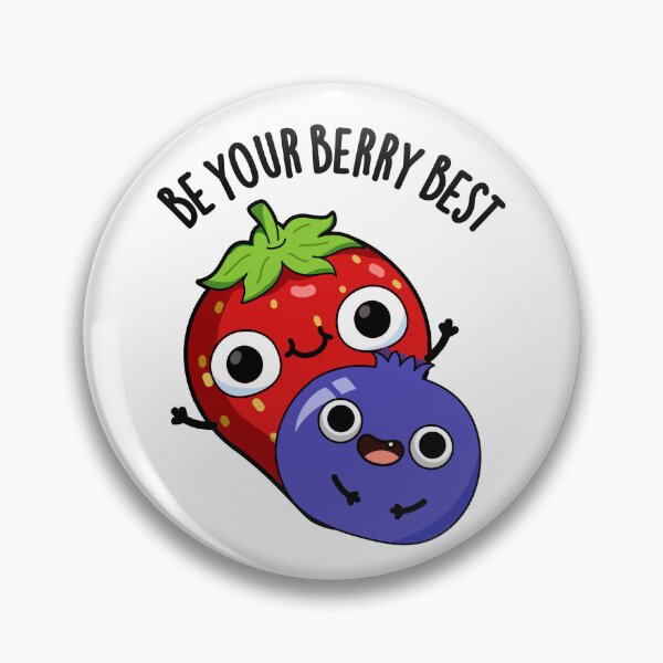 Item preview, Be Your Berry Best Funny Fruit Pun  designed and sold by punnybone.