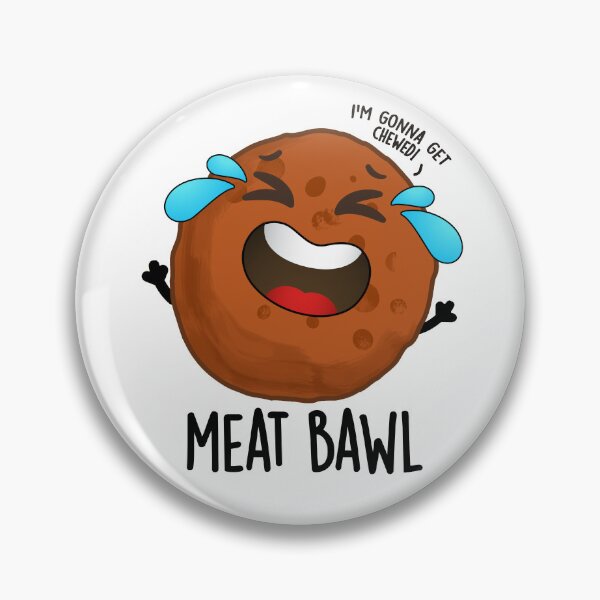 Item preview, Meat-bawl Funny Meatball Pun  designed and sold by punnybone.