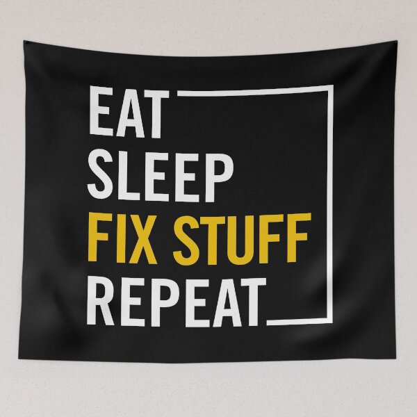 Item preview, Mechanic & Repairman Essentials: Eat, Sleep, Fix Stuff, Repeat designed and sold by artworkathome.