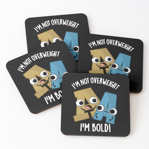 Item preview, I'm Not Overweight I'm Bold Funny Font Pun (Dark BG) designed and sold by punnybone.
