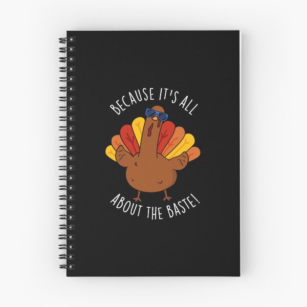 Item preview, Because It's All About The Baste Funny Turkey Pun (Dark BG) designed and sold by punnybone.