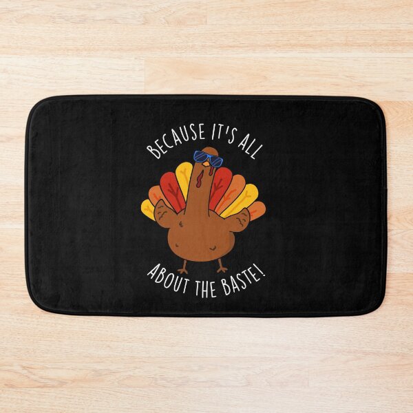 Item preview, Because It's All About The Baste Funny Turkey Pun (Dark BG) designed and sold by punnybone.