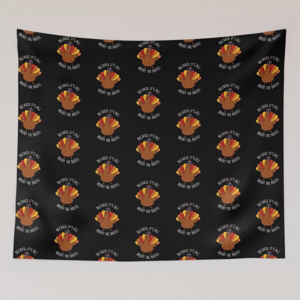 Item preview, Because It's All About The Baste Funny Turkey Pun (Dark BG) designed and sold by punnybone.