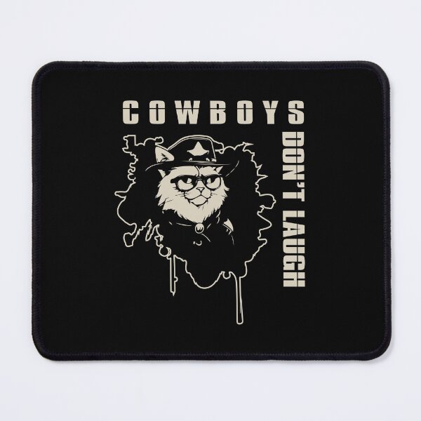 Item preview, Cowboys Don't Laugh | Sheriff Deputy Cat | Tough Cowboy Sayings | Gift Ideas for Cowboy Dad designed and sold by themichetti.