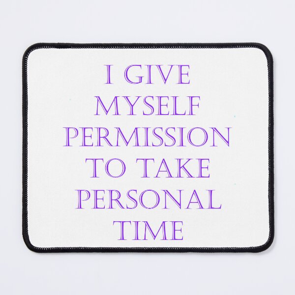 Item preview, Just Take Personal Time..... designed and sold by BeautonFashions.