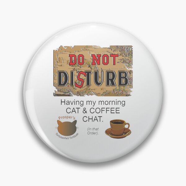 Artikelvorschau, Katzen- und Kaffee-Chat. Bitte nicht stören. entworfen und verkauft von Prosper  Scott.
