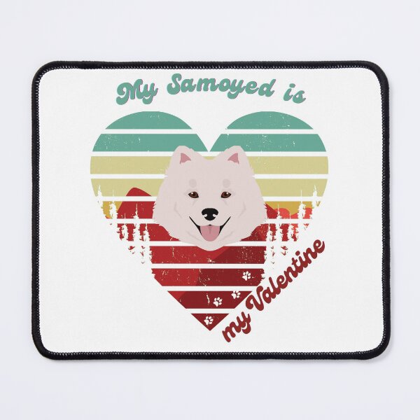 Item preview, My Samoyed is my Valentine Dog with Heart designed and sold by Polarctica.