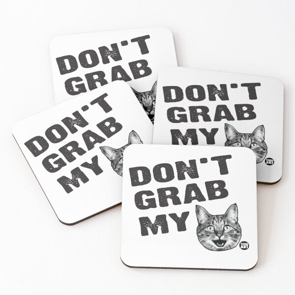 Item preview, DONT GRAB MY PUSSY designed and sold by TODD GOLDMAN.