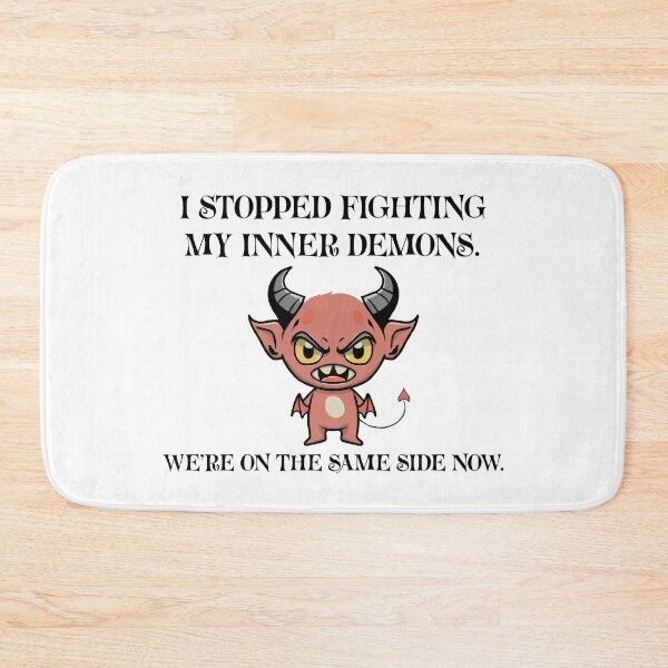 Item preview, I Stopped Fighting My Inner Demons designed and sold by Angry Swan Designs.
