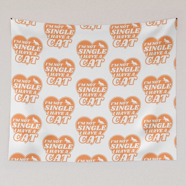Item preview, I Am Not Single I Have A Cat  | A Meowy Valentine designed and sold by McThingummy.