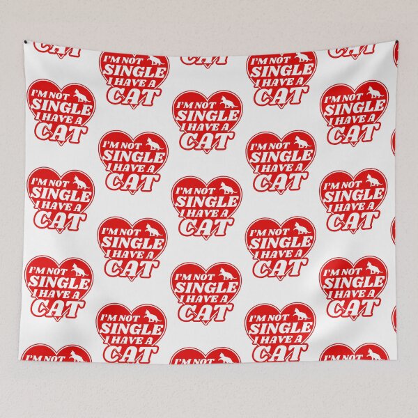 Item preview, I Am Not Single I Have A Cat  | A Meowy Valentine designed and sold by McThingummy.