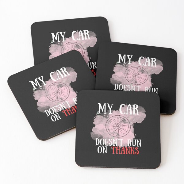 Item preview, My Car Doesn't Run On Thanks Funny Gifts For Drivers designed and sold by Kusza.