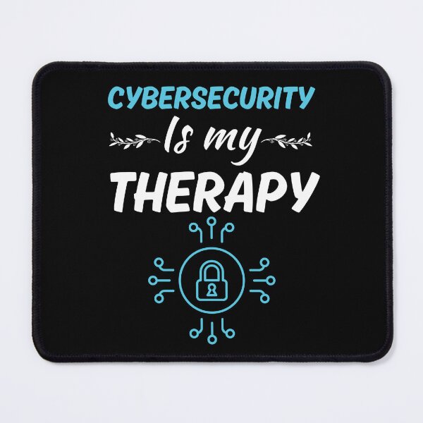 Item preview, Cybersecurity is my therapy, funny cybersecurity specialist or expert, computer security designed and sold by NBSStore.