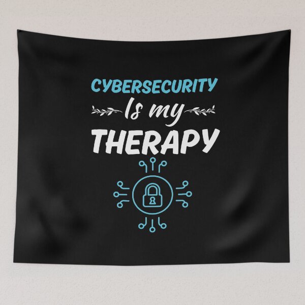 Item preview, Cybersecurity is my therapy, funny cybersecurity specialist or expert, computer security designed and sold by NBSStore.