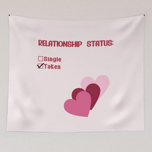 Item preview, Relationship status: Taken designed and sold by Abstractionaly.