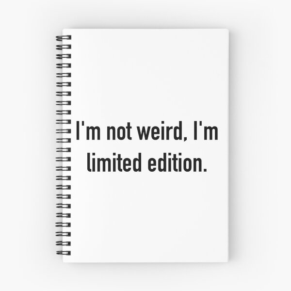 Item preview, I’m not weird. designed and sold by ErzaProducts.