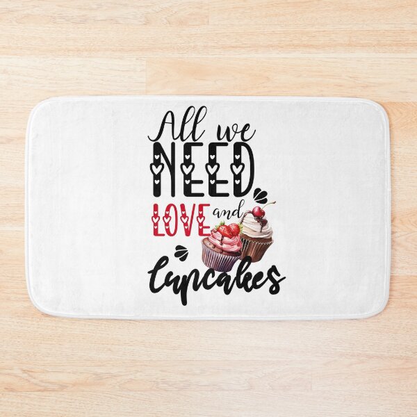 Item preview, ALL WE NEED LOVE AND CUPCAKES  designed and sold by BYNANA80.