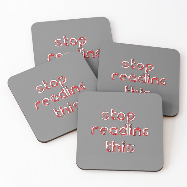 Item preview, Stop Reading This Warning Attention Caution Typography Information designed and sold by 4rpixs.